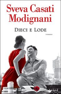 Descargar Dieci e lode (Italian Edition) pdf, epub, ebook