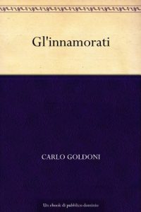 Descargar Gl’innamorati (Italian Edition) pdf, epub, ebook