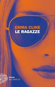 Descargar Le ragazze (Einaudi. Stile libero big) (Italian Edition) pdf, epub, ebook