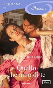 Descargar Quello che amo di te (I Romanzi Classic) (Italian Edition) pdf, epub, ebook