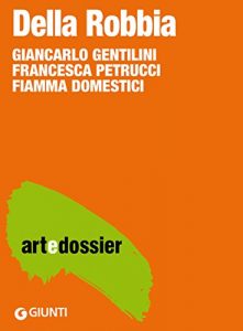 Descargar Della Robbia (Italian Edition) pdf, epub, ebook
