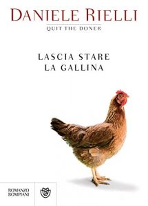 Descargar Lascia stare la gallina (Narratori italiani) (Italian Edition) pdf, epub, ebook