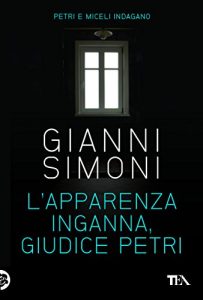 Descargar L’apparenza inganna, giudice Petri: I casi di Petri e Miceli pdf, epub, ebook