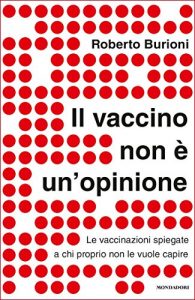 Descargar Il vaccino non è un’opinione: Le vaccinazioni spiegate a chi proprio non le vuole capire (Italian Edition) pdf, epub, ebook