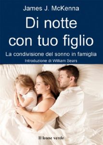 Descargar Di notte con tuo figlio (Il bambino naturale) pdf, epub, ebook