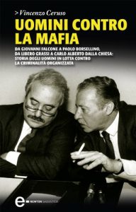 Descargar Uomini contro la mafia (eNewton Saggistica) (Italian Edition) pdf, epub, ebook