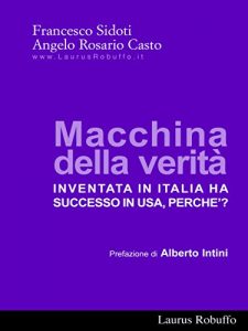 Descargar Macchina della verità: Inventata in Italia ha successo in USA, perche’? pdf, epub, ebook