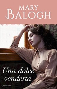 Descargar Una dolce vendetta (Italian Edition) pdf, epub, ebook