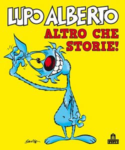 Descargar Lupo Alberto Altro che storie! pdf, epub, ebook