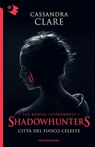 Descargar Shadowhunters. Città del fuoco celeste (Italian Edition) pdf, epub, ebook
