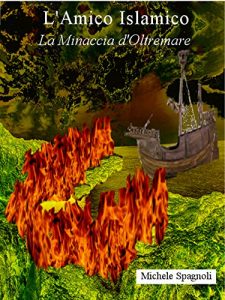 Descargar L’amico islamico – La minaccia d’Oltremare pdf, epub, ebook