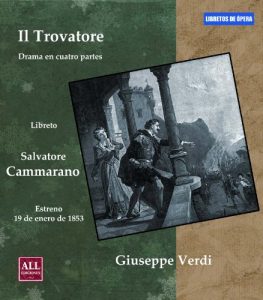 Descargar Il Trovatore. Libreto de la ópera de Verdi en italiano y traducción al español (Libretos de Ópera – Verdi Vol. 18) (Italian Edition) pdf, epub, ebook