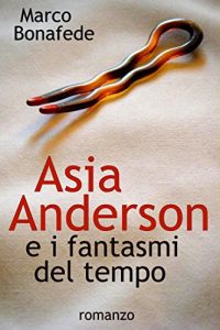 Descargar Asia Anderson e i fantasmi del tempo (Pisolo Books) (Italian Edition) pdf, epub, ebook