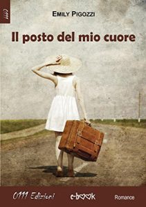 Descargar Il posto del mio cuore pdf, epub, ebook
