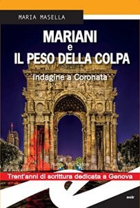 Descargar Mariani e il peso della colpa. Indagine a Coronata pdf, epub, ebook