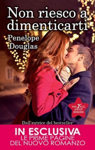 Descargar Non riesco a dimenticarti (The Fall Away Series Vol. 4) (Italian Edition) pdf, epub, ebook