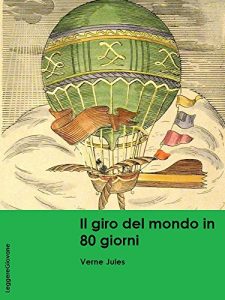 Descargar Verne. Il giro del mondo in 80 giorni (LeggereGiovane) (Italian Edition) pdf, epub, ebook