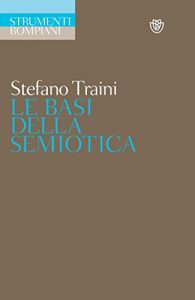 Descargar Le basi della semiotica (Strumenti Bompiani) (Italian Edition) pdf, epub, ebook
