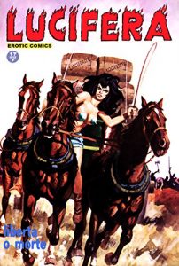 Descargar Libertà o morte (Lucifera) pdf, epub, ebook