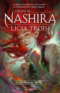 Descargar I Regni di Nashira – 4.  Il destino di Cetus (Italian Edition) pdf, epub, ebook