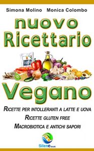 Descargar nuovo Ricettario Vegano (silenebook Vol. 2) (Italian Edition) pdf, epub, ebook