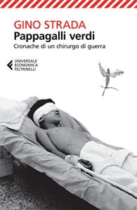 Descargar Pappagalli verdi: Cronache di un chirurgo di guerra (Universale economica) pdf, epub, ebook