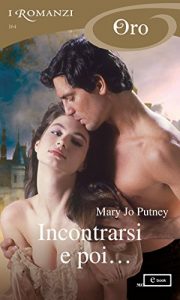 Descargar Incontrarsi e poi… (I Romanzi Oro) (Italian Edition) pdf, epub, ebook