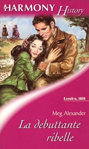 Descargar La debuttante ribelle (Italian Edition) pdf, epub, ebook