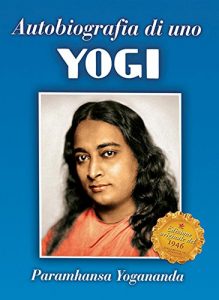 Descargar Autobiografia di uno Yogi (Ricerca interiore) pdf, epub, ebook