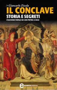 Descargar Il conclave. Storia e segreti (eNewton Saggistica) (Italian Edition) pdf, epub, ebook