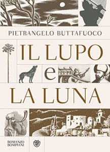 Descargar Il lupo e la luna (Narratori italiani) (Italian Edition) pdf, epub, ebook