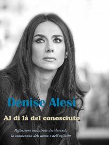 Descargar Al di là del conosciuto: Riflessioni incontrate desiderando la conoscenza dell’uomo e dell’infinito (Italian Edition) pdf, epub, ebook