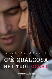 Descargar C’è qualcosa nei tuoi occhi pdf, epub, ebook