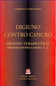 Descargar Il digiuno terapeutico (collana “Digiuno contro cancro”, volume I) (Italian Edition) pdf, epub, ebook