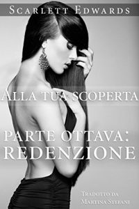 Descargar Alla tua scoperta 8: Redenzione (Italian Edition) pdf, epub, ebook