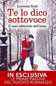 Descargar Te lo dico sottovoce (eNewton Narrativa) (Italian Edition) pdf, epub, ebook