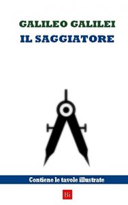 Descargar Il Saggiatore (Edizione Integrale e Illustrata) (Italian Edition) pdf, epub, ebook