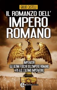 Descargar Il romanzo dell’impero romano (eNewton Narrativa) (Italian Edition) pdf, epub, ebook