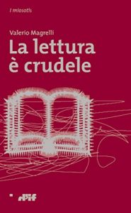Descargar La lettura è crudele (i miosotìs Vol. 30) (Italian Edition) pdf, epub, ebook