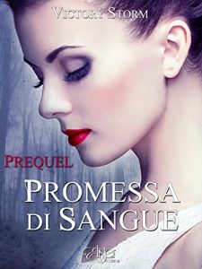 Descargar Promessa di sangue – Prequel pdf, epub, ebook