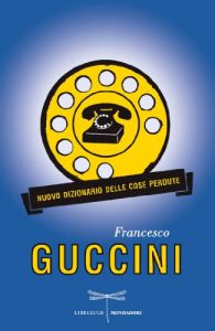Descargar Nuovo dizionario delle cose perdute (Italian Edition) pdf, epub, ebook