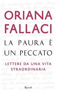 Descargar La paura è un peccato: Lettere da una vita straordinaria pdf, epub, ebook