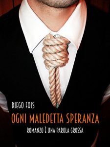 Descargar Ogni maledetta speranza pdf, epub, ebook