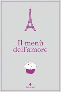 Descargar Il menù dell’amore pdf, epub, ebook