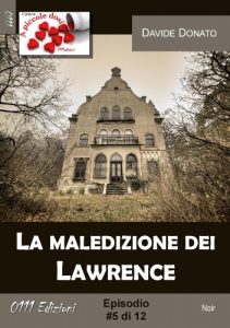Descargar La maledizione dei Lawrence #5 (A piccole dosi) pdf, epub, ebook