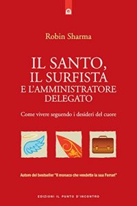 Descargar Il santo, il surfista e l’amministratore delegato pdf, epub, ebook