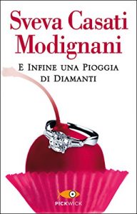 Descargar E infine una pioggia di diamanti (Super bestseller) (Italian Edition) pdf, epub, ebook