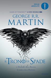 Descargar Il Trono di Spade 4. Il dominio della regina, L’ombra della profezia: Libro quarto delle cronache del Ghiaccio e del Fuoco (Italian Edition) pdf, epub, ebook