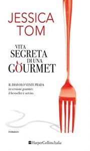 Descargar Vita segreta di una gourmet (Italian Edition) pdf, epub, ebook