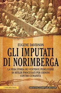 Descargar Gli imputati di Norimberga (eNewton Saggistica) (Italian Edition) pdf, epub, ebook